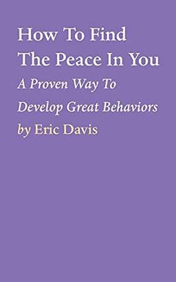 How To Find The Peace In You