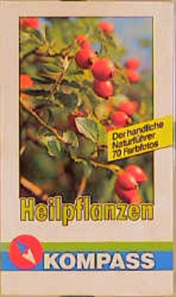 Heilpflanzen (KOMPASS Naturführer)