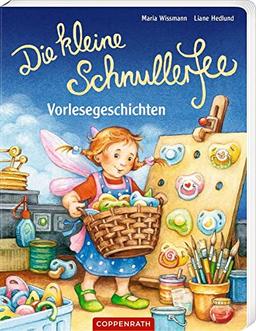 Die kleine Schnullerfee: Vorlesegeschichten