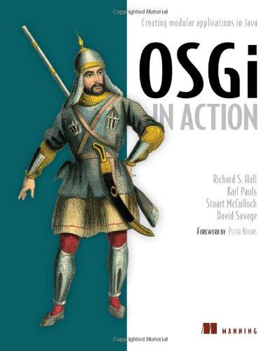 OSGi in Action: Creating Modular Applications in Java