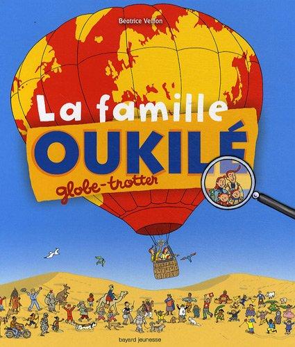 La famille Oukilé. La famille Oukilé globe-trotter