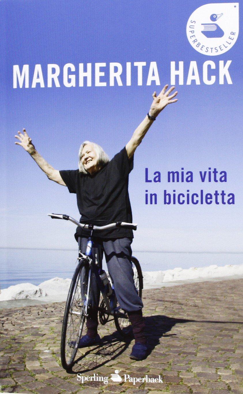 La mia vita in bicicletta (Super bestseller)