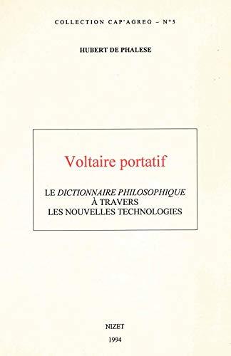 Voltaire portatif : le Dictionnaire philosophique à travers les nouvelles technologies