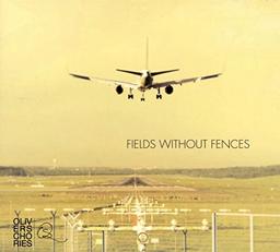 Fields Without Fences