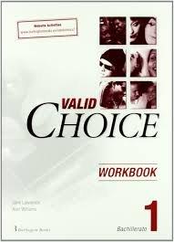 VALID CHOICE 1 BACHILLERATO WORKBOOK (CON CD-ROM)