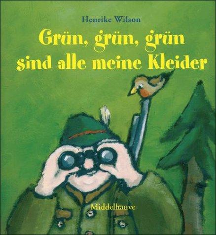 Grün, grün, grün sind alle meine Kleider: Lied mit Noten