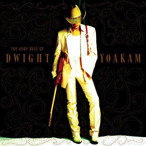 Best of Dwight Yoakam,the Very