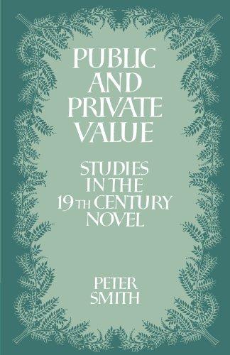 Public and Private Value: Studies in the Nineteenth-Century Novel