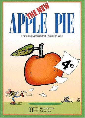 Anglais 4ème première langue. The New Apple Pie (Collège)