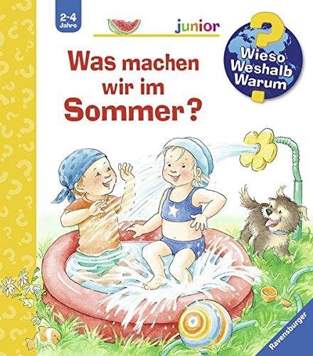 Was machen wir im Sommer? (Wieso? Weshalb? Warum? junior, Band 60)