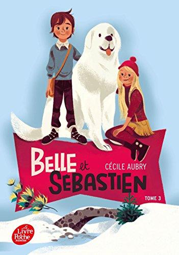 Belle et Sébastien. Vol. 3. La rencontre