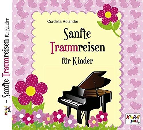 Sanfte Traumreisen für Kinder: Instrumental