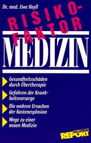 Risikofaktor Medizin