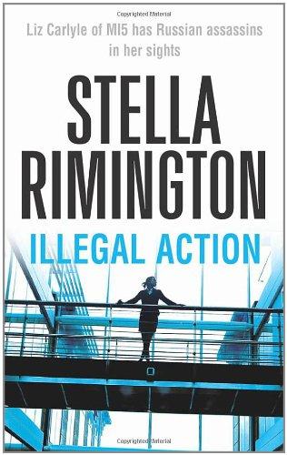 Illegal Action (Liz Carlyle)