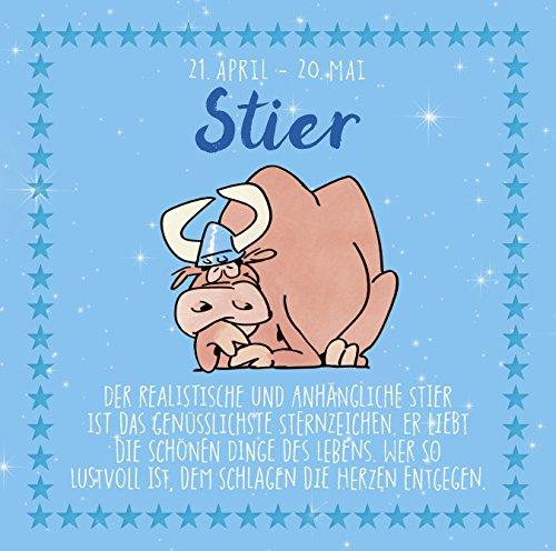 Stier: 21. April – 20. Mai (Sternzeichen-Reihe) (Lustige Sternzeichen)