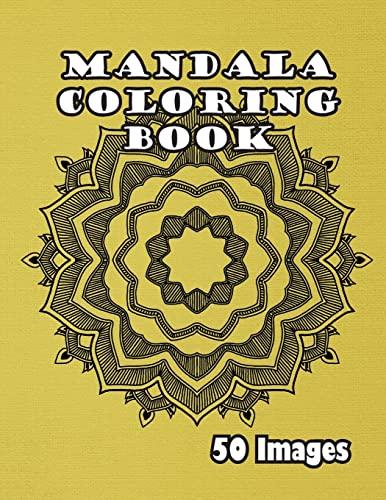 Mandala Coloring Book: 50 Images