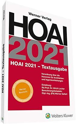 HOAI 2021 - Textausgabe: Verordnung über die Honorare für Architekten- und Ingenieurleistungen