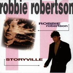 Robbie Robertson/Storyville