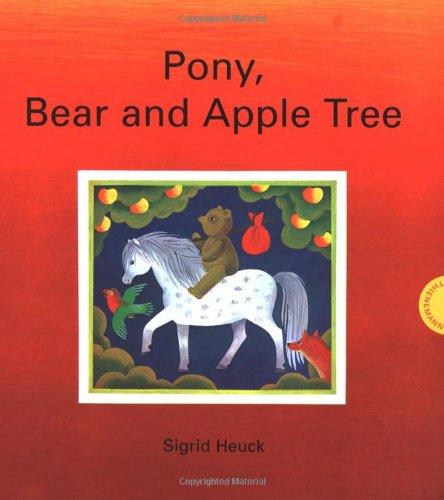 Pony, Bear and Apple Tree