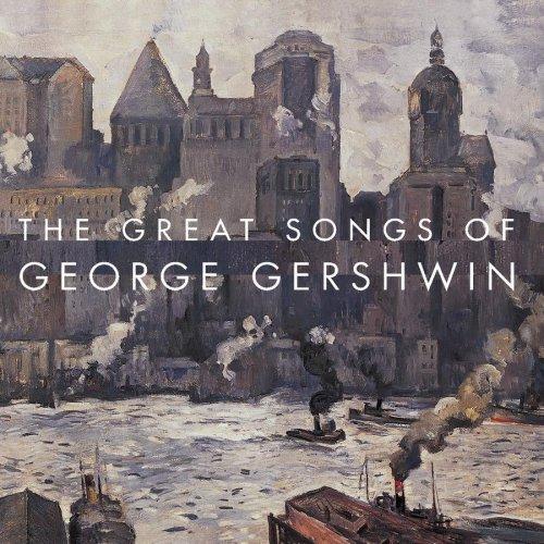 Great Songs of George Gershwin