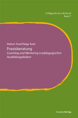 Praxisberatung: Coaching und Mentoring in pädagogischen Ausbildungsfeldern