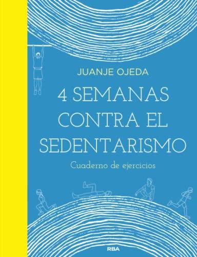 4 Semanas contra el sedentarismo (Práctica)