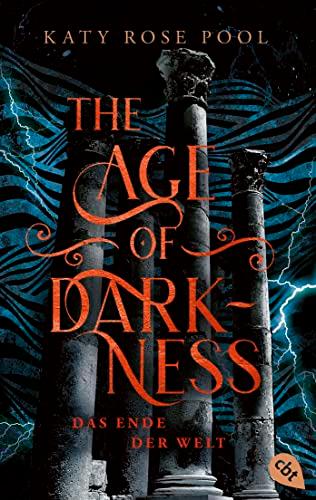 The Age of Darkness - Das Ende der Welt: Das Finale der epischen Fantasy-Trilogie (Die Age-of-Darkness-Reihe, Band 3)