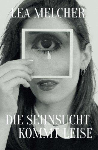 Die Sehnsucht kommt leise