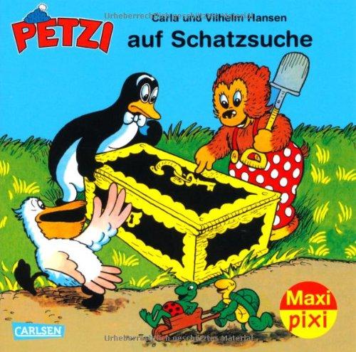 Maxi-Pixi Nr. 134: Petzi auf Schatzsuche