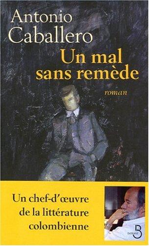 Un mal sans remède