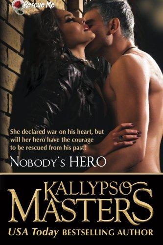 Nobody's Hero (Rescue Me Saga, Band 3)