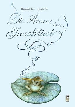 Die Amme im Froschteich