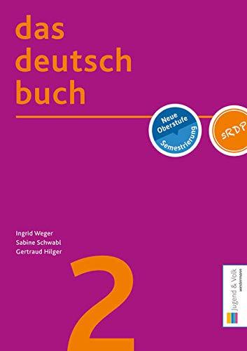 das deutschbuch 2: Neuer Lehrplan