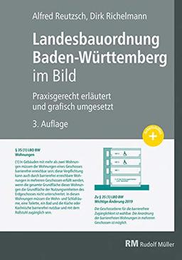 Landesbauordnung Baden-Württemberg im Bild: Praxisgerecht erläutert und grafisch umgesetzt