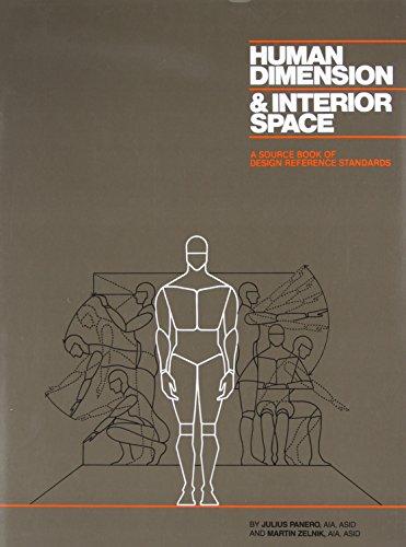 Human Dimension and Interior Space: A Source Book of Design Reference Standards