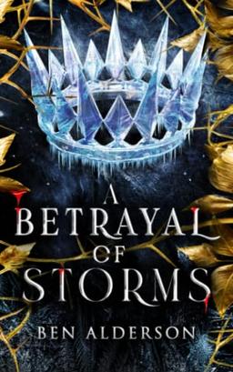 A Betrayal of Storms (Realm of Fey, Band 1)