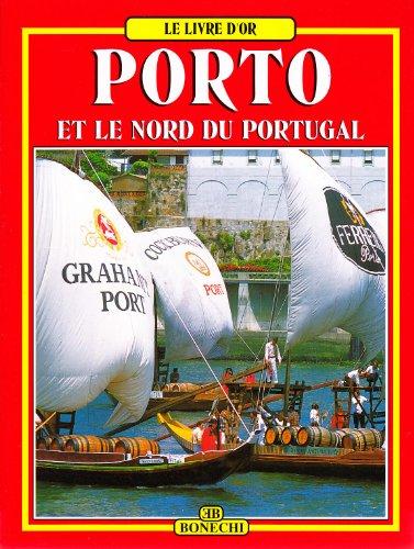 Porto et le nord du Portugal