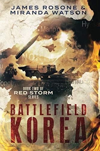 Battlefield Korea: Book Two of the Red Storm Series