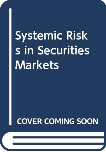 Systemic Risks in Securities Markets