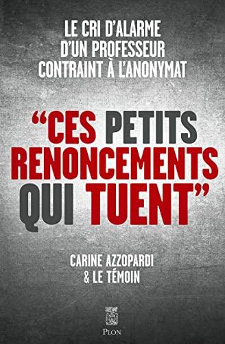 Ces petits renoncements qui tuent : le cri d'alarme d'un professeur contraint à l'anonymat