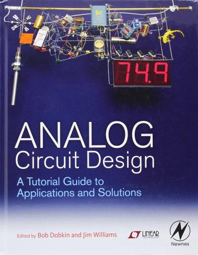 Analog Circuit Design: A Tutorial Guide to Applications and Solutions