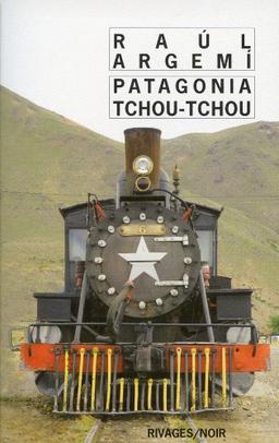 Patagonia tchou-tchou