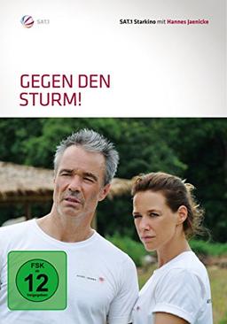 Gegen den Sturm!