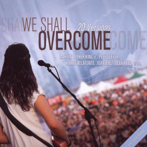 We Shall Overcome,One Song Edition