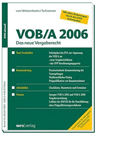 VOB/A 2006: Das neue Vergaberecht (Haufe aktuell)