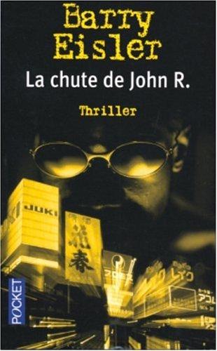 La chute de John R.