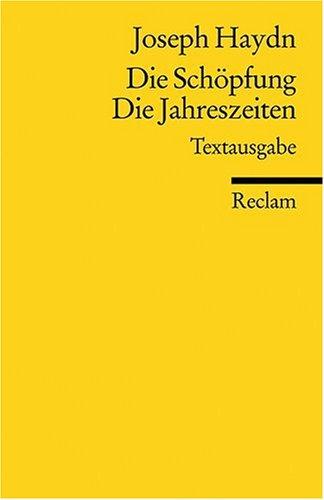 Die Schöpfung. Die Jahreszeiten: Textausgabe