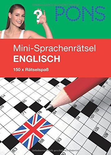 PONS Mini-Sprachenrätsel Englisch: 150 x Rätselspaß