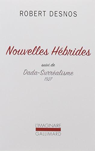 Nouvelles Hébrides. Dada-surréalisme : 1927