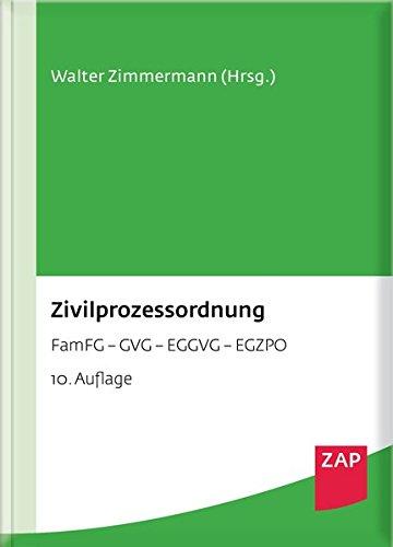 Zivilprozessordnung: FamFG (Allgemeiner Teil und Verfahren in Familiensachen) - GVG - EGGVG -  EGZPO